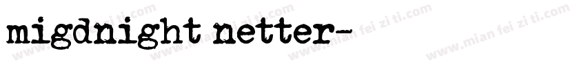 migdnight netter字体转换